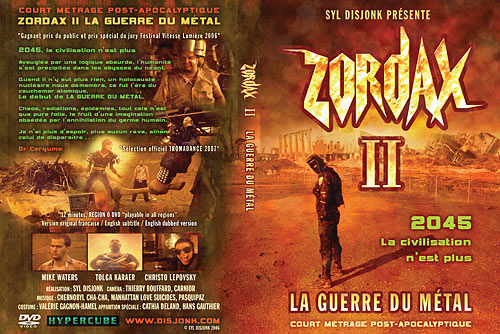 Zordax II La Guerre du Métal design de pochette du DVD du court métrage post apocalyptique