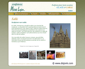 Web design for the professionnals ice and sand sculptors Sculpture Michel Lepire inc .